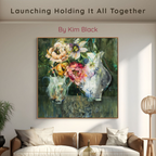 Holding It All Together Print