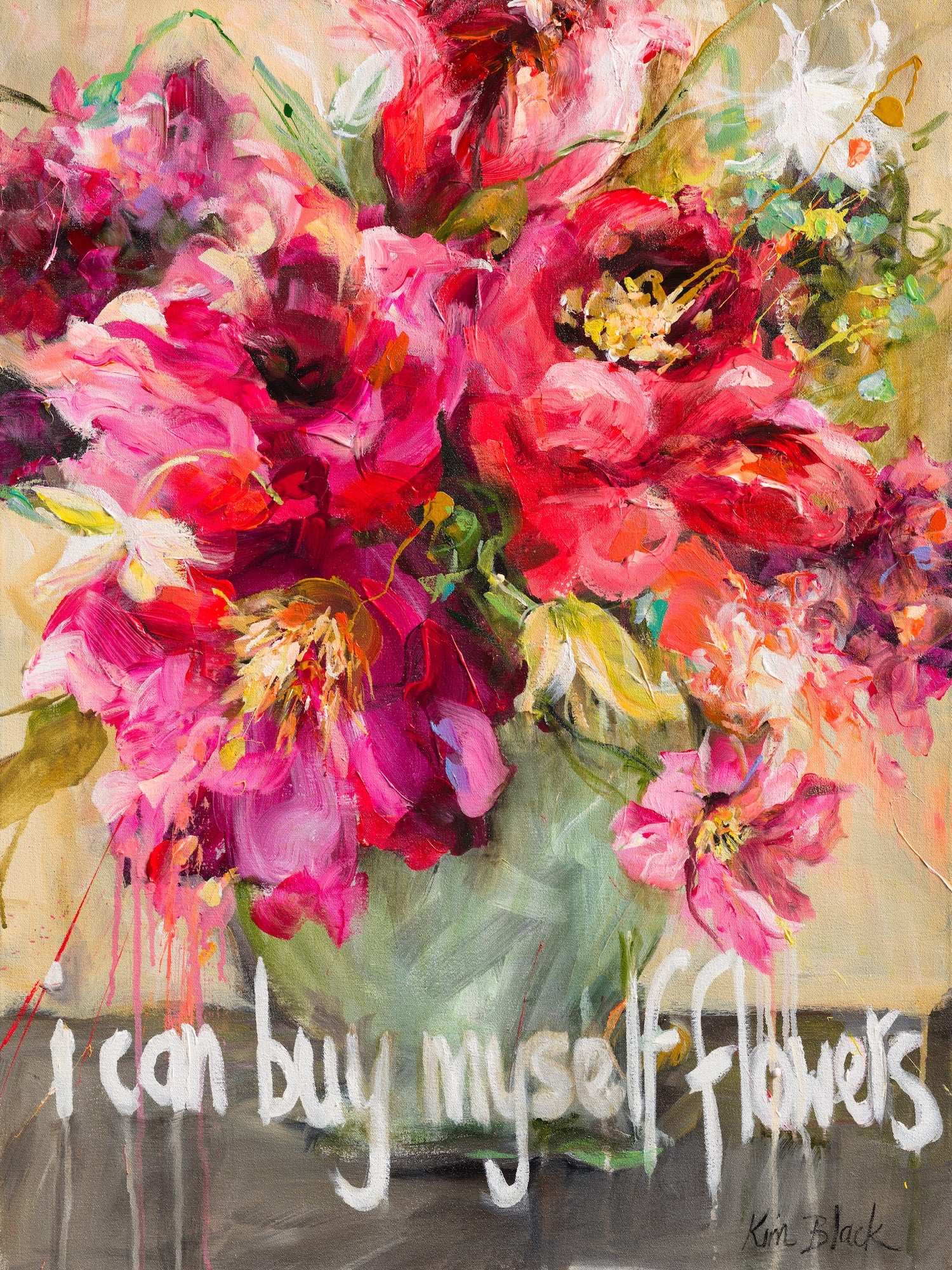 I Can Buy Myself Flowers Print